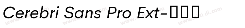 Cerebri Sans Pro Ext字体转换